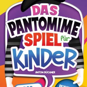 Das Pantomime Spiel für Kinder